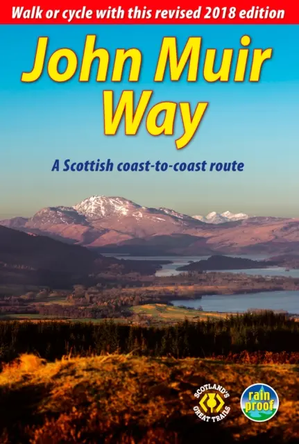 John Muir Way (3 ed) - Séta vagy kerékpározás Skócián keresztül - John Muir Way (3 ed) - Walk or cycle across Scotland