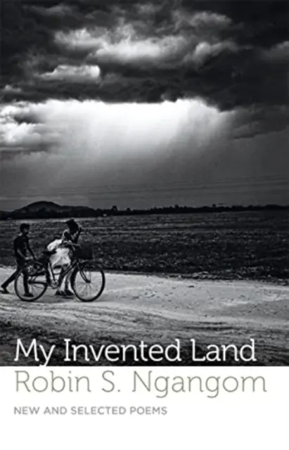 Feltalált földem - Új és válogatott versek - My Invented Land - New and Selected Poems