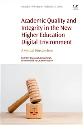 Akadémiai minőség és integritás az új felsőoktatási digitális környezetben: Globális perspektíva - Academic Quality and Integrity in the New Higher Education Digital Environment: A Global Perspective