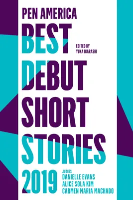 Pen America Legjobb debütáló novellák 2019 - Pen America Best Debut Short Stories 2019