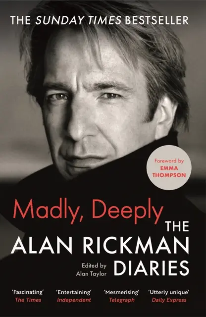 Őrülten, mélyen - Az Alan Rickman naplói - Madly, Deeply - The Alan Rickman Diaries