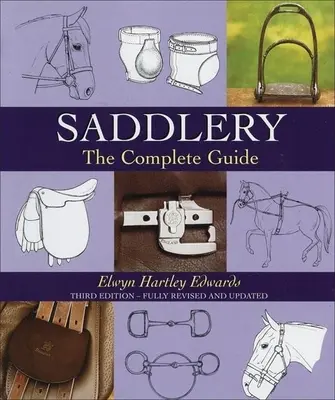 Nyeregszemle: A teljes útmutató - Saddlery: The Complete Guide