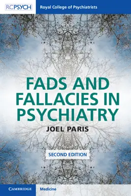 Hóbortok és tévhitek a pszichiátriában - Fads and Fallacies in Psychiatry