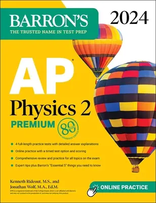 AP Physics 2 Premium, 2024: 4 gyakorló teszt + átfogó áttekintés + online gyakorlás - AP Physics 2 Premium, 2024: 4 Practice Tests + Comprehensive Review + Online Practice