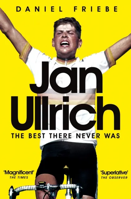 Jan Ullrich - A legjobb, aki soha nem volt - Jan Ullrich - The Best There Never Was