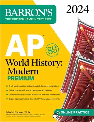 AP világtörténelem: Modern Prémium, 2024: 5 gyakorló teszt + átfogó áttekintés + online gyakorlás - AP World History: Modern Premium, 2024: 5 Practice Tests + Comprehensive Review + Online Practice