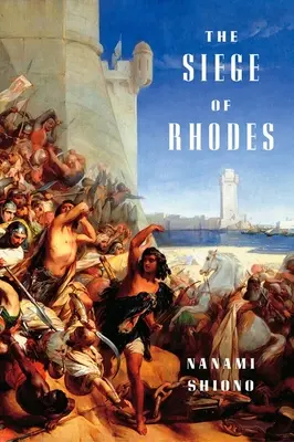 Rodosz ostroma - The Siege of Rhodes