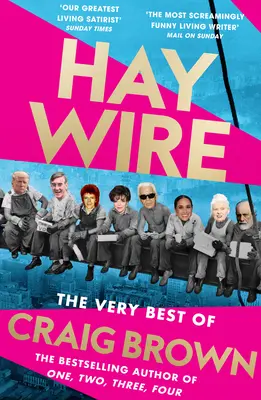 Haywire: Craig Brown legjobbjai - Haywire: The Best of Craig Brown