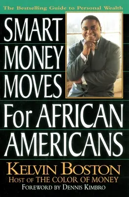 Okos pénzmozgások az afroamerikaiak számára - Smart Money Moves for African-Americans