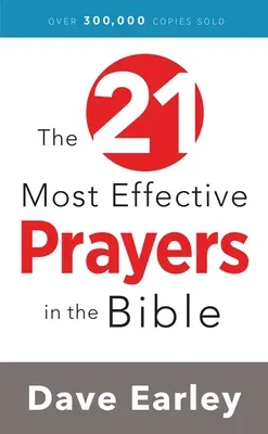 A 21 leghatékonyabb ima a Bibliában - The 21 Most Effective Prayers in the Bible