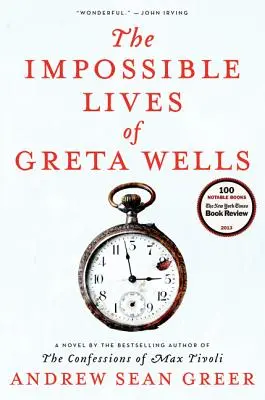 Greta Wells lehetetlen élete - The Impossible Lives of Greta Wells