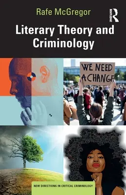 Irodalomelmélet és kriminológia - Literary Theory and Criminology