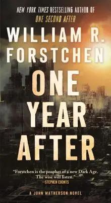 Egy évvel később: John Matherson-regény - One Year After: A John Matherson Novel