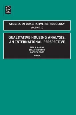 Minőségi lakáselemzés: Nemzetközi perspektíva - Qualitative Housing Analysis: An International Perspective