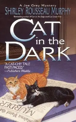 Macska a sötétben: Joe Grey rejtélye - Cat in the Dark: A Joe Grey Mystery