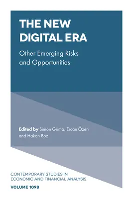 Az új digitális korszak: Egyéb felmerülő kockázatok és lehetőségek - The New Digital Era: Other Emerging Risks and Opportunities