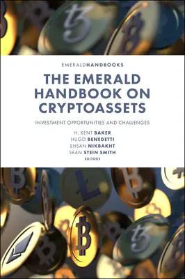 The Emerald Handbook on Cryptoassets: Befektetési lehetőségek és kihívások - The Emerald Handbook on Cryptoassets: Investment Opportunities and Challenges