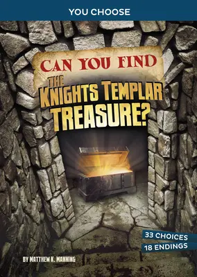 Megtalálod a templomos lovagok kincsét?: Interaktív kincskereső kaland - Can You Find the Knights Templar Treasure?: An Interactive Treasure Adventure