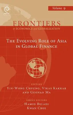 Ázsia fejlődő szerepe a globális pénzügyekben - The Evolving Role of Asia in Global Finance