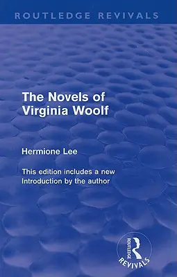 Virginia Woolf regényei - The Novels of Virginia Woolf