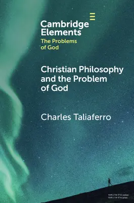 A keresztény filozófia és Isten problémája - Christian Philosophy and the Problem of God