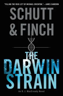 A Darwin-törzs: R. J. Maccready regénye - The Darwin Strain: An R. J. Maccready Novel