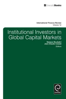 Intézményi befektetők a globális tőkepiacokon - Institutional Investors in Global Capital Markets