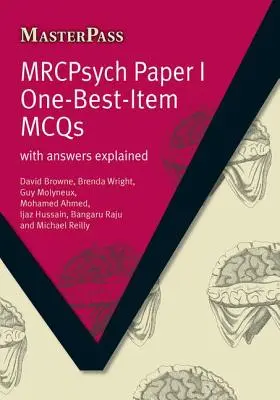 Mrcpsych Paper I One-Best-Item McQs: A válaszok magyarázatával - Mrcpsych Paper I One-Best-Item McQs: With Answers Explained