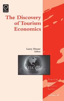 A turizmus gazdaságtanának felfedezése - Discovery of Tourism Economics