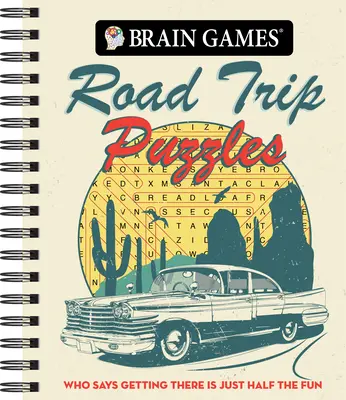 Agyjátékok - Road Trip Puzzles (Útkereső rejtvények): Ki mondta, hogy az odajutás csak fél móka? - Brain Games - Road Trip Puzzles: Who Says Getting There Is Just Half the Fun?