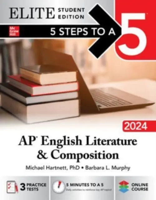 5 Steps to a 5: AP English Literature and Composition 2024 Elite Student Edition (5 lépés az 5-öshöz) - 5 Steps to a 5: AP English Literature and Composition 2024 Elite Student Edition