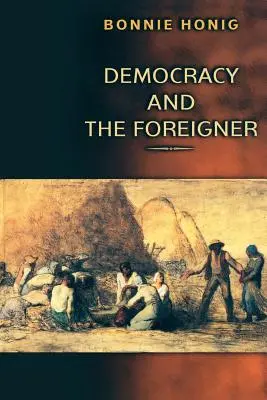 A demokrácia és az idegen - Democracy and the Foreigner