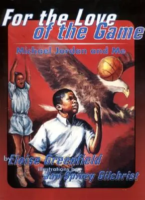 A játék szeretetéért: Michael Jordan és én - For the Love of the Game: Michael Jordan and Me