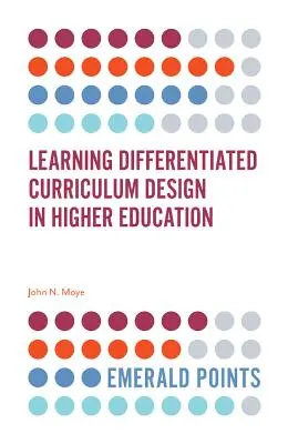 Tanulási differenciált tananyagtervezés a felsőoktatásban - Learning Differentiated Curriculum Design in Higher Education