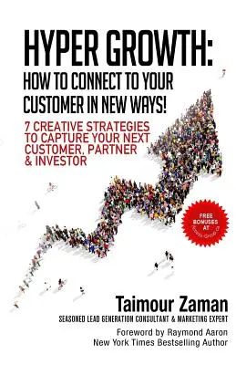 Hipernövekedés: Hogyan lépj kapcsolatba ügyfeleiddel új utakon! - Hyper Growth: How to Connect to Your Customers in New Ways!