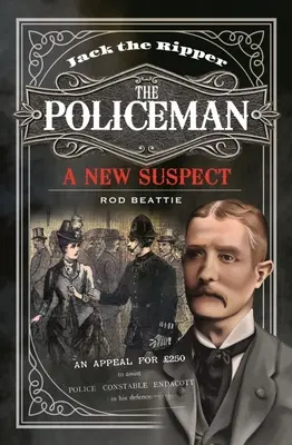 Hasfelmetsző Jack - A rendőr: A New Suspect - Jack the Ripper - The Policeman: A New Suspect