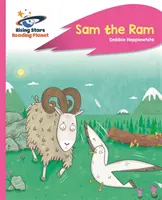 Reading Planet - Sam the Ram - Rózsaszín C: Rocket Phonics - Reading Planet - Sam the Ram - Pink C: Rocket Phonics