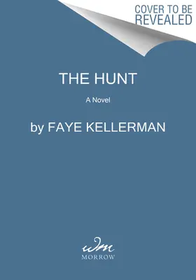 The Hunt: A Decker/Lazarus Novel