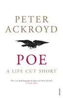 Poe - Rövidre vágott élet - Poe - A Life Cut Short