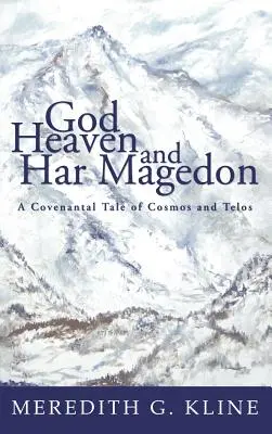 Isten, a menny és a Har Magedon - God, Heaven, and Har Magedon