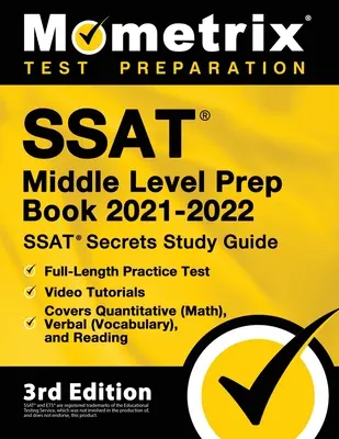 SSAT Middle Level Prep Book 2021-2022 - SSAT Secrets Study Guide, Full-Length Practice Test, Video Tutorials, Covers Quantitative (Matematika), Verbal (Voca - SSAT Middle Level Prep Book 2021-2022 - SSAT Secrets Study Guide, Full-Length Practice Test, Video Tutorials, Covers Quantitative (Math), Verbal (Voca