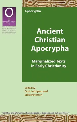 Őskeresztény apokrifek: Marginalizált szövegek a korai kereszténységben - Ancient Christian Apocrypha: Marginalized Texts in Early Christianity