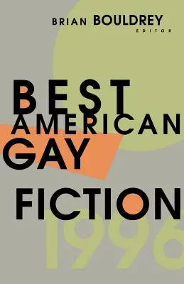 A legjobb amerikai meleg regényirodalom - Best American Gay Fiction