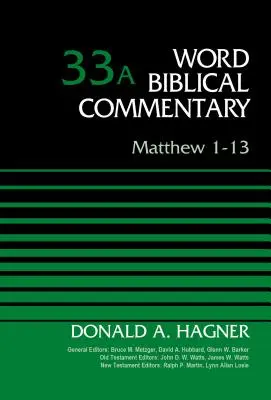 Máté 1-13, 33a kötet: 33 - Matthew 1-13, Volume 33a: 33