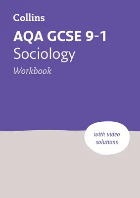 Aqa GCSE 9-1 Szociológia munkafüzet: Ideális otthoni tanuláshoz, 2023-as és 2024-es vizsgákhoz. - Aqa GCSE 9-1 Sociology Workbook: Ideal for Home Learning, 2023 and 2024 Exams