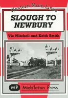 Slough-tól Newbury-ig - Slough to Newbury