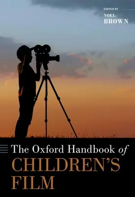 A gyermekfilmek oxfordi kézikönyve - The Oxford Handbook of Children's Film