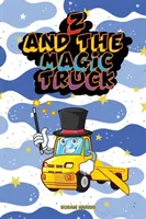 Z és a varázslatos teherautó - Z And The Magic Truck