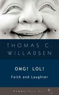 OMG! LOL! Hit és nevetés - OMG! LOL!: Faith and Laughter