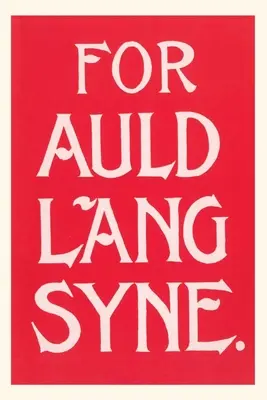Vintage Journal Auld Lang Syne - Vintage Journal For Auld Lang Syne